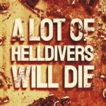 Helldivers 2 CEO Teases Next Major Update, New 2026 Content